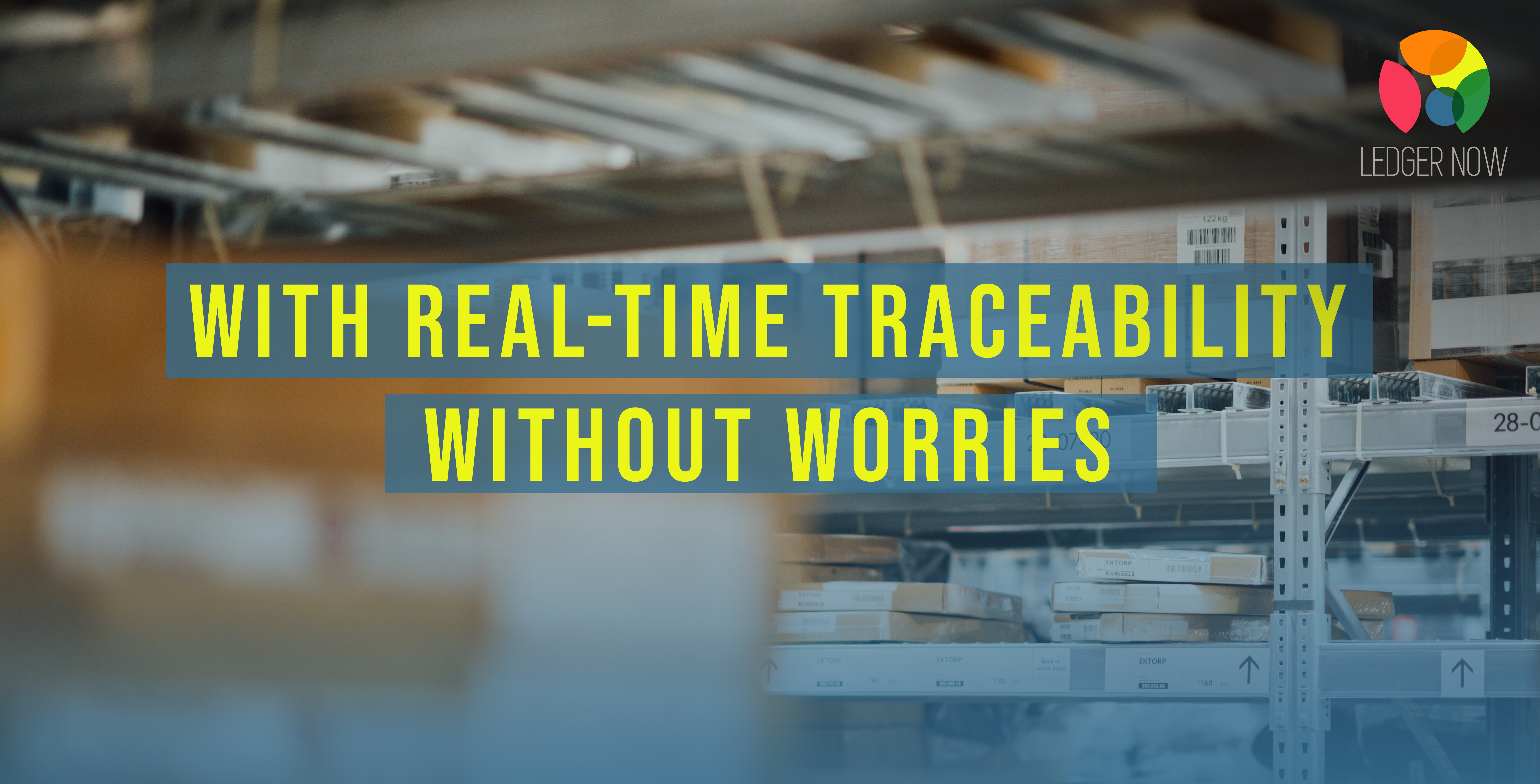 2.With real-time traceability without worries